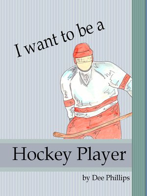 cover image of I Want to Be a Hockey Player